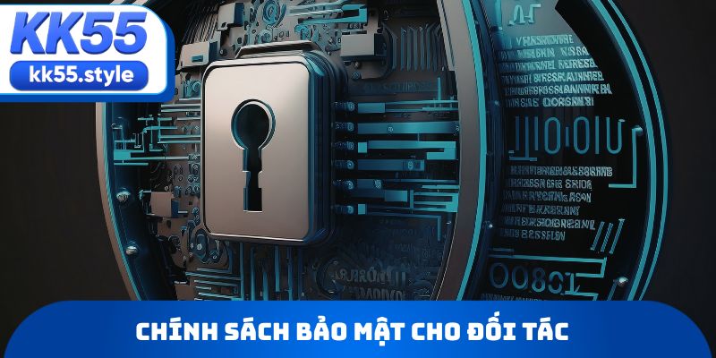 Chính sách bảo mật cho đối tác