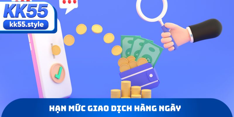 Hạn mức giao dịch hàng ngày