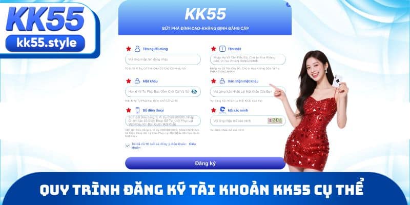 Quy trình đăng ký tài khoản KK55 cụ thể